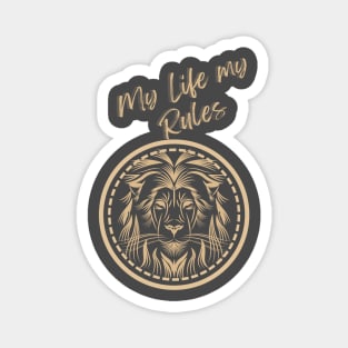 My Life My Rules Magnet