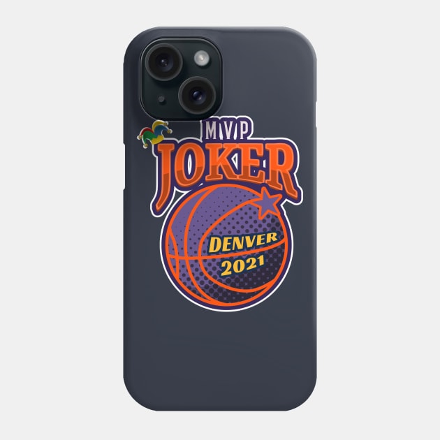 Nikola Jokic MVP Denver Nuggets 2021 Phone Case by antarte