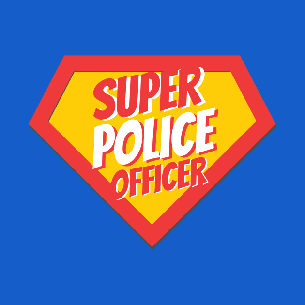 Police Officer Gifts | Super Police Officer by BetterManufaktur