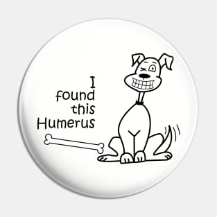 Lispe Dog I Found This Humerus Pin