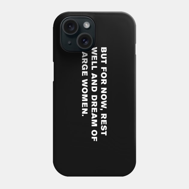 The Princess Bride Quote Phone Case by WeirdStuff