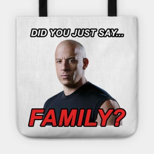 DID YOU JUST SAY... FAMILY? NOTHING IS STRONGER THAN FAMILY MEME | TIKTOK Tote