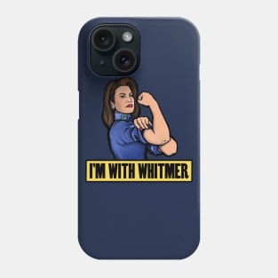 I'm With Big Gretch Gretchen Whitmer Phone Case