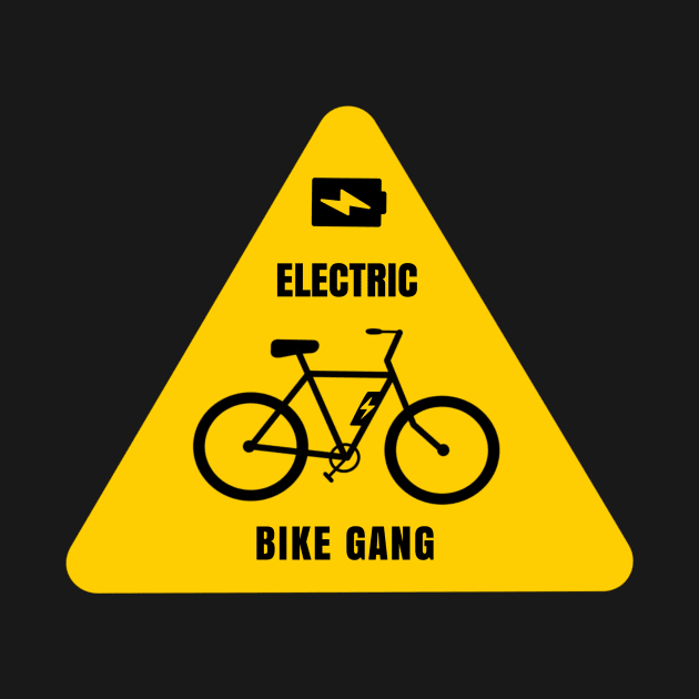 ELECTRIC BIKE GANG by DRAWGENIUS