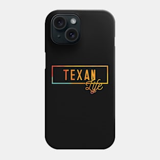 US State Texan Life Souvenir Phone Case