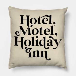 Hotel, Motel, Holiday Inn Pillow