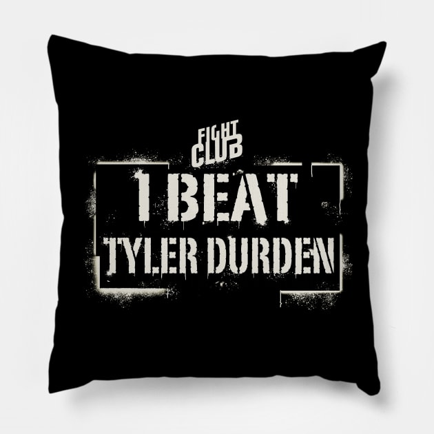 I Beat Tyler Durden Pillow by Alema Art