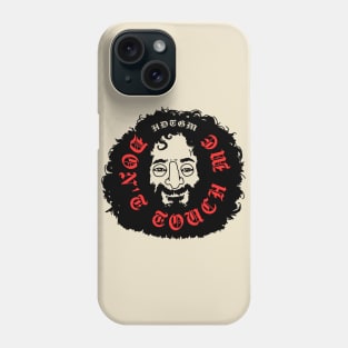 Don't Touch Me Phone Case