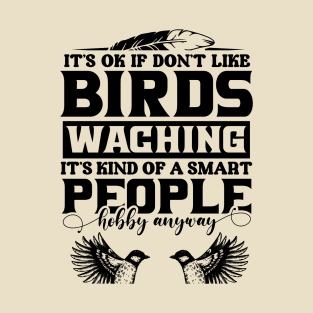 Birdwatching Hobby Design T-Shirt