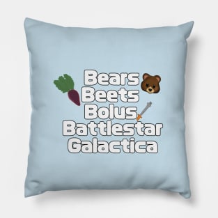 Bears, Beets, Bolus Pillow