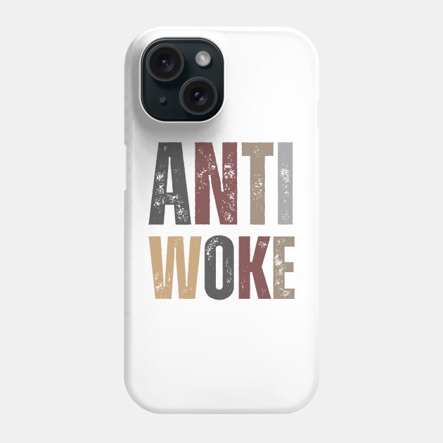 Anti Woke Phone Case by la chataigne qui vole ⭐⭐⭐⭐⭐