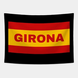 Girona City in Spanish Flag Colors Tapestry