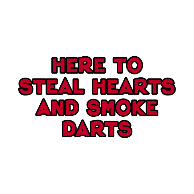 here to steal hearts and smoke darts by Captain-Jackson