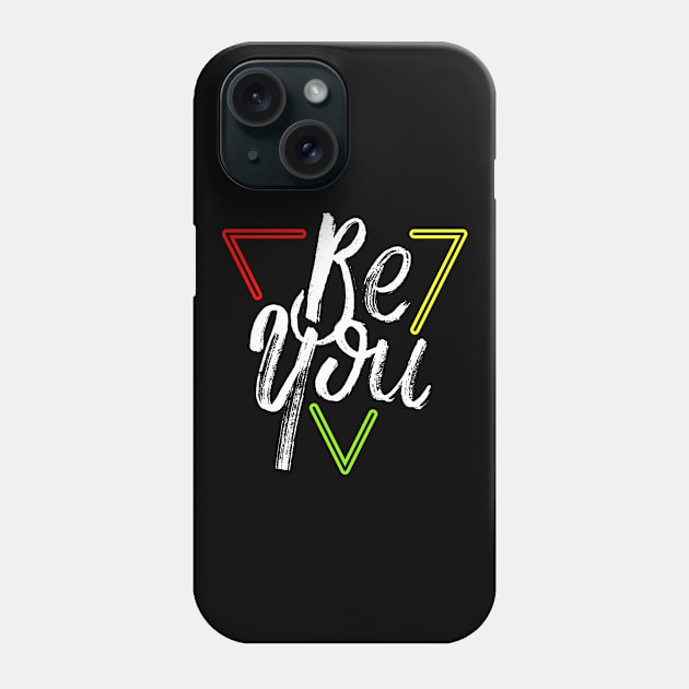 Be You Rainbow I LGBT Pride Awareness Phone Case by holger.brandt