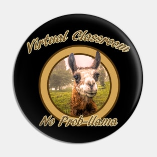 Virtual Classroom No Problem,Prob-llama Pin