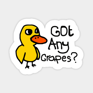 got any grapes ? Magnet