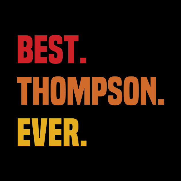 BEST THOMPSON EVER ,THOMPSON NAME by DEEDRABZEREN ART