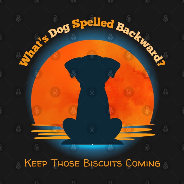 What's Dog Spelled Backward? by Kenny The Bartender's Tee Emporium