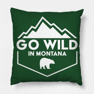 Go Wild in Montana Pillow