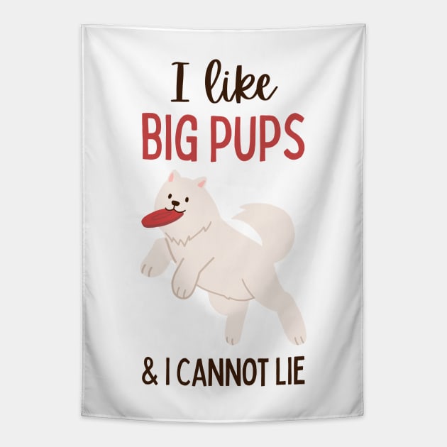 Dog Puns, Dog Lovers, Quote Print, Funny Design, I Like Big Pups and I Cannot Lie Tapestry by RenataCacaoPhotography