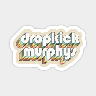 Retro Dropkick Murphys Magnet