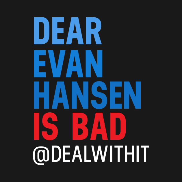 Musicals with Cheese - Dear Evan Hansen is Bad #DealWithIt by Musicals With Cheese