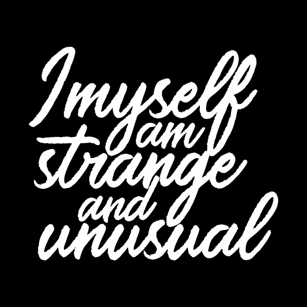 I Myself am Strange and Unusual by FiveThirtyOne