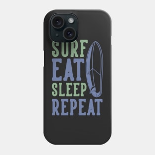 Surf Eat Sleep Repeat Typography - Cool Phone Case