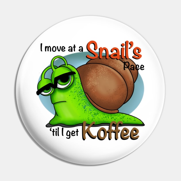 Snail Koffee Pin by ScarabMotorsports