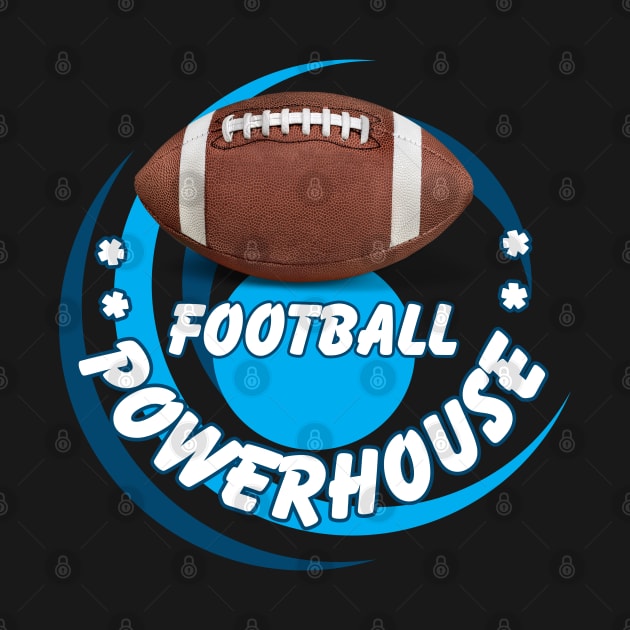 Football Powerhouse school Fall sports by Shean Fritts 