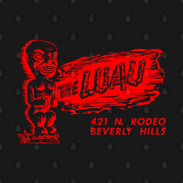 The Luau - Polynesian restaurant - Beverly Hills CA -Distressed/Worn RED by RezaJogging