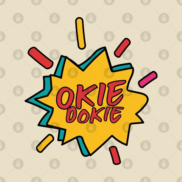 Okie dokie by Sourdigitals