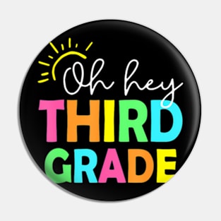 Hey Third Grade  Back to School Teachers Students Pin