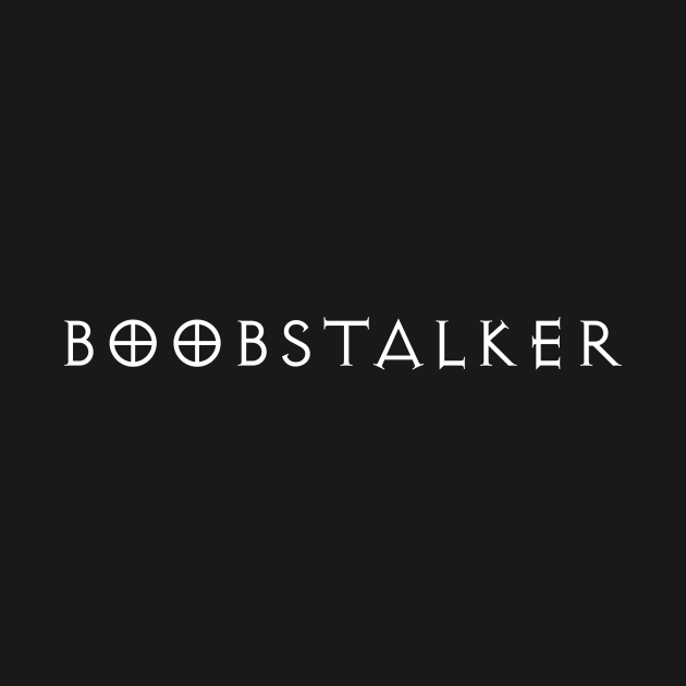 Boobstalker by Salty Nerd Podcast