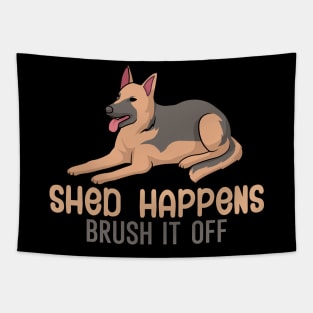 Shed happens brush it off Tapestry