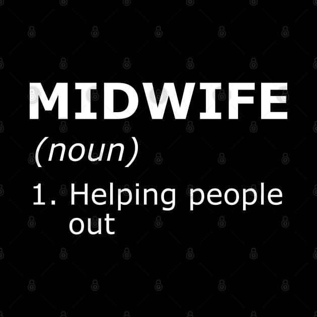 Midwife - Helping people out by KC Happy Shop