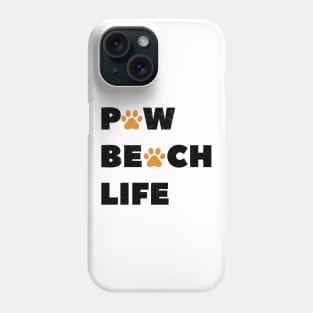 Paw Beach Life Phone Case