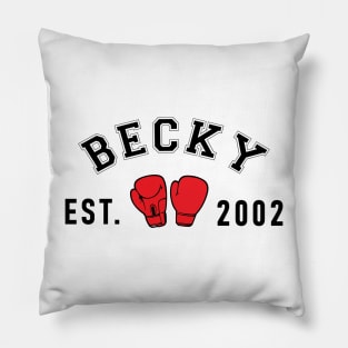 Becky est 2002 Pillow