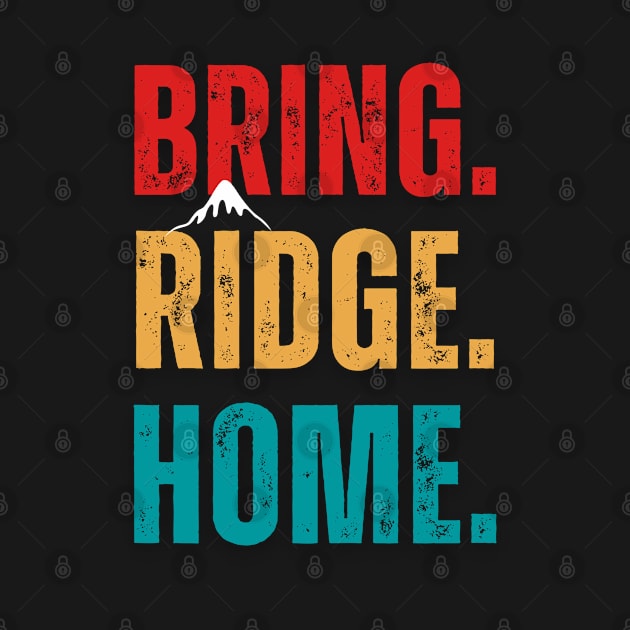 Bring Ridge Home by Adam4you