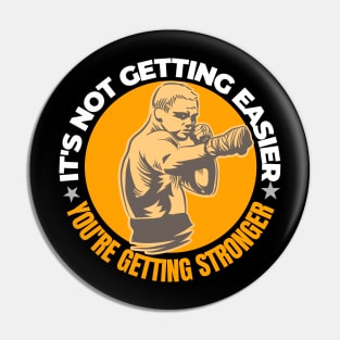 It's not getting easier Boxing gift Pin