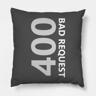 400 Bad Request Pillow