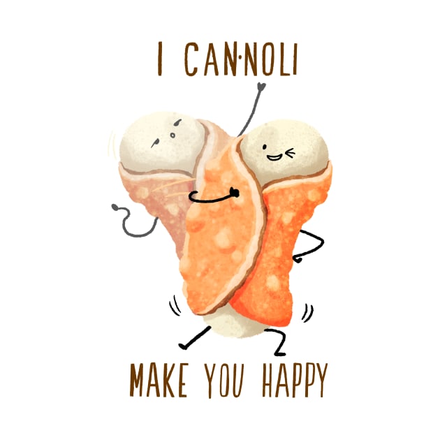 Cannoli make you happy by BBvineart