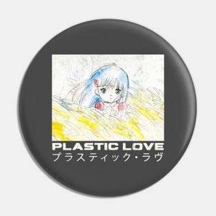 Plastic Love - プラスティック・ラヴ Pin