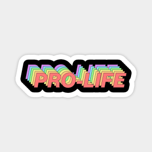 Pro-Life Rainbow Text Magnet