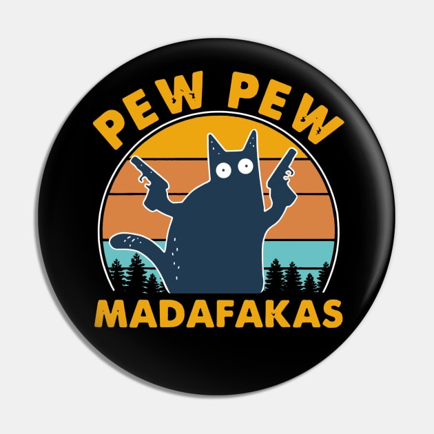 Cat Pew Pew Madafakas Vintage Pin by binnacleenta