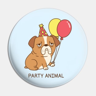 Funny Grumpy Bulldog Party Animal Pin
