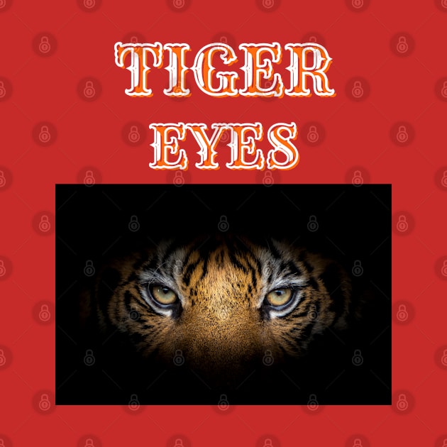 TIGER EYES by NEWMAN100