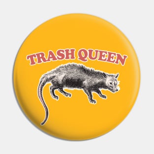 Trash Queen / Possum Lover Gift Pin