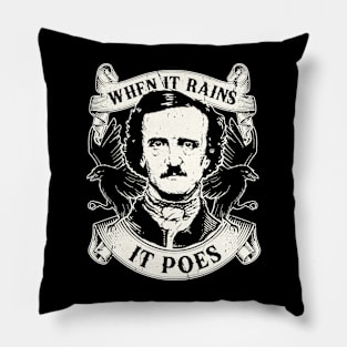 When It Rains It Poes - Edgar Allan Poe - Nevermore Pillow