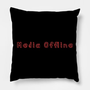 Media Offline, Filmmaker, Editor Pillow